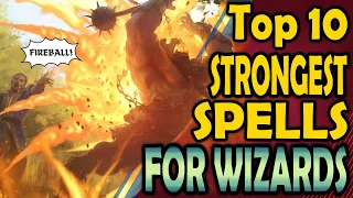 Top 10 Spells Every Wizard Must Know