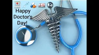 Doctors Day Quotes| Doctors Day Greetings | Happy Doctors Day 2019 Whatsapp Status