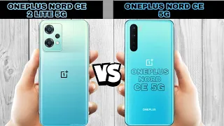 oneplus nord ce 2 lite 5g vs oneplus nord ce 5g full comparison.