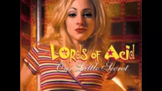 Lords Of Acid Show Me Your Pussay