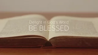 Grow in Love - Delight in God's Word: Be Blessed - Peter Tanchi