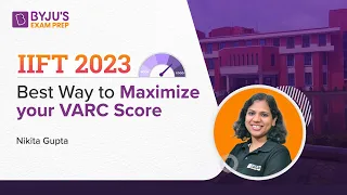 IIFT 2023 | Best Ways to Maximize your IIFT VARC Score | IIFT 2023 Preparation #iiftexam #iift2023