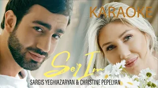 Christine Pepelyan & Sargis Yeghiazaryan - SER IM//Karaoke//Minus