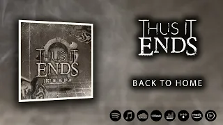 Thus It Ends - BACK TO HOME (EP Stream)