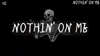 NOTHIN' ON ME - (YANG REMIX) | 薩克斯風 TIKTOK卡點神曲 | 2023 |【動態歌詞/Pinyin Lyrics】