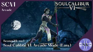 Soul Calibur VI - Seong Mi-na I - Arcade Mode (Easy)