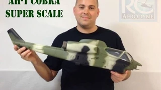 RC Aerodyne AH-1 Cobra 470 Super Scale Unboxing Video