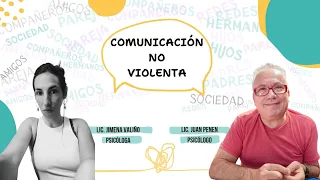 COMUNICACIÓN NO VIOLENTA - Vivo de IG con Lic. Juan Penen #psicologia