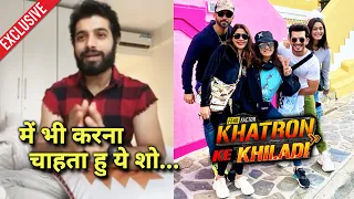 Khatron Ke Khiladi 11 Par Sharad Malhotra Ka Reaction, Kyon Kiye Offers Reject? Exclusive Interview