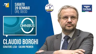 🔴 Interventi del Sen. Claudio Borghi a Omnibus del 28/01/2023.