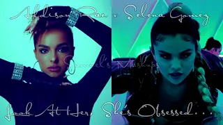 Obsessed × Look At Her Now (Addison Rae, Selena Gomez Mashup)