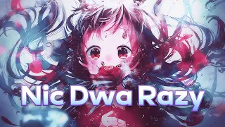 (Nightcore) Sanah - Nic Dwa Razy (W. Szymborska)