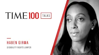 Haben Girma | TIME 100 Talks