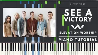 SEE A VICTORY (Elevation Worship) | Piano Tutorial