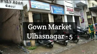 Gown Market, Ulhasnagar-5 @nileshgvlogs4354