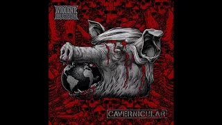 Violent Frustration - Split w/Cavernicular HQ (2018-Grindcore)