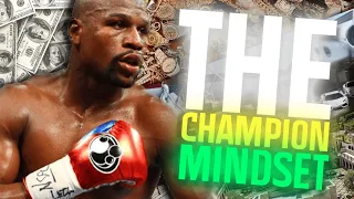 Floyd Mayweather Mindset | 8 Attributes Of The Champion Mindset