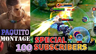 100 SUBSCRIBERS SPECIAL MONTAGE🔥 | PAQUITO MONTAGE | MOBILE LEGENDS BANG BANG | MLBB