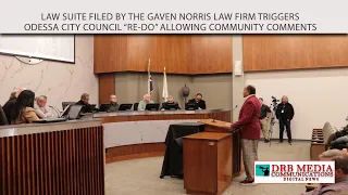 Lawsuit filed by the Gaven Norris Law firm Triggers Odessa City Council "Re Do"