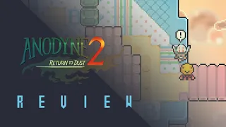 Anodyne 2: Return to Dust Review