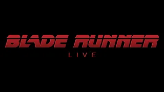 BLADE RUNNER LIVE // OFFICIAL TRAILER