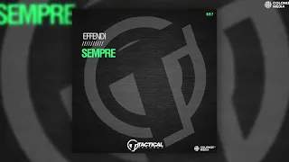 Effendi - Sempre