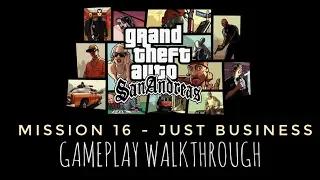 GTA SAN ANDREAS MOBILE - MISSION 16 - JUST BUSINESS - GAMEPLAY WALKTHROUGH