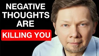 Negative Thoughts Are Killing You - How 'The Power of Now' by Eckhart Tolle Can Help