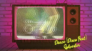 Sylvester - Dance (Disco Heat) (Official Visualizer)