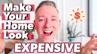 How To Make Your Place Look More EXPENSIVE! | Budget Friendly Interior Design Hacks For Your Home