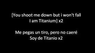 David Guetta Feat. Sia - Titanium  (lyrics English and Spanish)