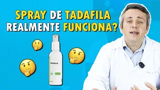 SPRAY DE TADALAFILA para ereção funciona? | Dr. Claudio Guimarães