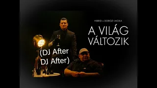 (DJ After DJ After)-HIBRID x DOBOZI LACIKA) Remix❤️🤌🏾