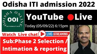 ITI admission phase-II allotment, Intimation & reporting related Live streaming