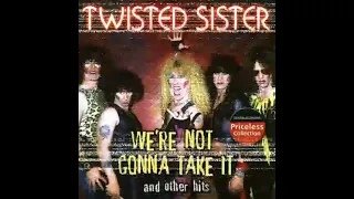 We're Not Gonna Take It - Twisted Sister (Audio Hd) + Lyrics
