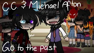 C.C & Michael Afton go to the past || Fnaf Gacha Video ||