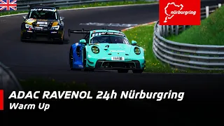 ADAC RAVENOL 24h Nürburgring | Warm Up | English