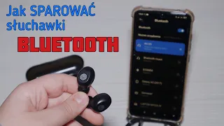 JAK SPAROWAĆ/POŁĄCZYĆ SŁUCHAWKI BEZPRZEWODOWE PRZEZ BLUETOOTH? | PORADNIK