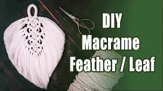 How to DIY Macrame Feather/Leaf | Easy Macrame For Beginner Tutorial by LIT decor