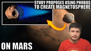 Study Proposes Using Martian Moons To Create Magnetosphere