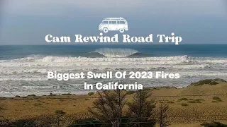 Biggest Swell Of 2023 Fires In California