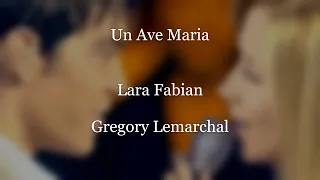 Un Ave Maria - Lara Fabian - Gregory Lemarchal (русский перевод)