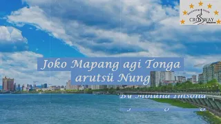Joko Mapang Agi Tonga Arutsu Nung Molung Imsong| Ao song| Lyrics video by Crossway Mission