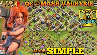 Th11 New strategy QC + 20 Valkyrie | 3 Star Max Th11 | Clash Of Clan