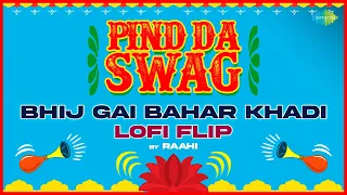 Bhij Gai Bahar Khadi - LoFi Flip | Amar Singh Chamkila | Amarjot | Raahi | Punjabi Lofi Song #lofi