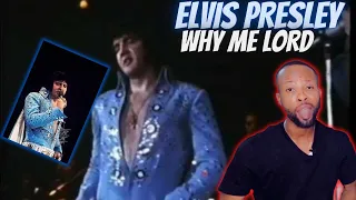 ELVIS PRESLEY - WHY ME LORD [REACTION]