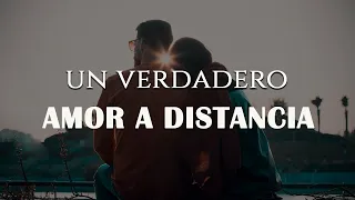 Reflexión - Palabras Sinceras para Un Amor a Distancia - Escúchalo y sabrás quien Te ama  de verdad.