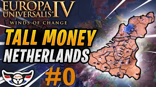 EU4: Winds of Change - Tall Colonial Money Netherlands - ep0