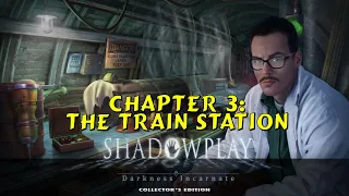 Let's Play - Shadowplay 1 - Darkness Incarnate - Chapter 3 - The Train Station