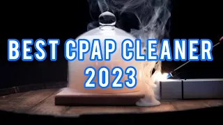 Best CPAP Cleaner In The World 2023 & How Often To Clean & Change CPAP Equipment.